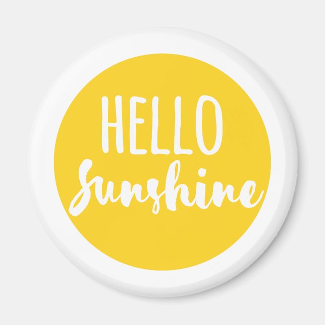 Hello Sunshine Magnet (Front)