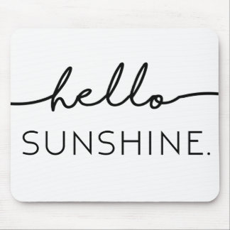 Hello Sunshine Mouse Mat