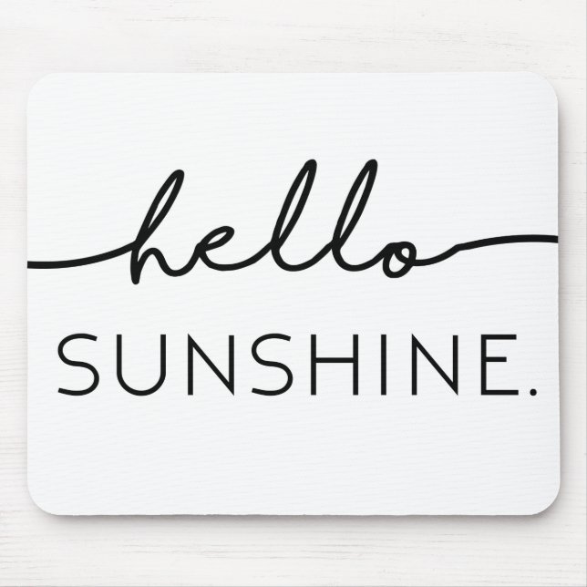 Hello Sunshine Mouse Mat (Front)