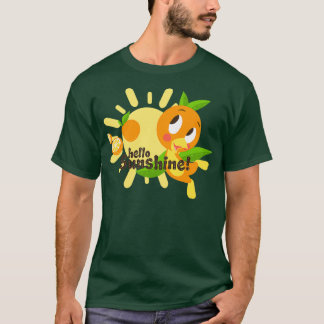 Hello Sunshine Orange Bird white backgroundTShirt T-Shirt
