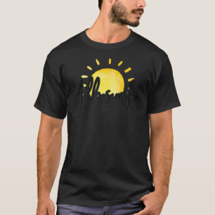 Hello Sunshine Summer Lover Happy Quote Gift Women T-Shirt