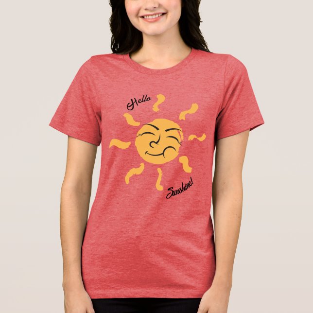 "Hello Sunshine" T-Shirt Tri-Blend Shirt (Front)