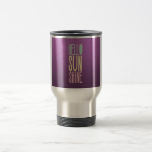 Hello Sunshine Travel Mug