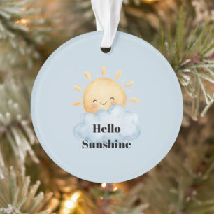 Hello Sunshine Yellow Happy Sun Cloud Christmas Ornament
