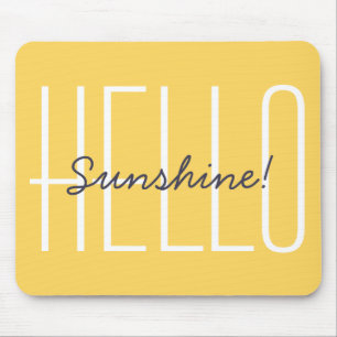Hello Sunshine Yellow Modern Typography Mouse Mat