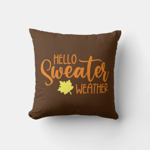 Hello Sweater Weather Cushion