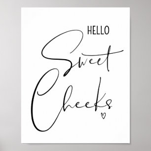 Hello Sweet Cheeks Funny Bathroom Quotes Sayings Poster