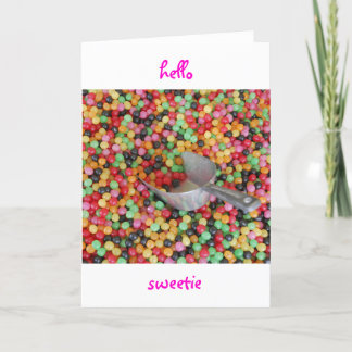 Hello Sweetie Greeting Card