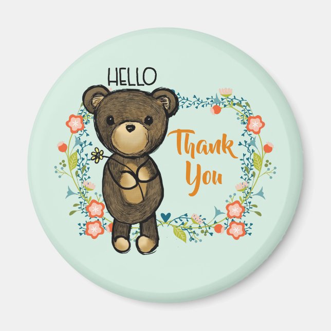 Hello Teddy Bear with Flowers Thank You Magnet (Front)