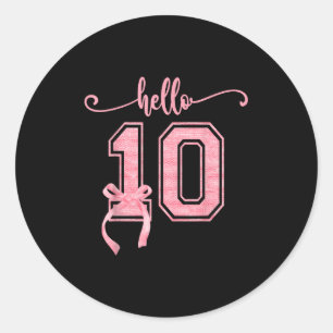 Hello Ten Double Digits Cute Coquette Bow 10th Bir Classic Round Sticker