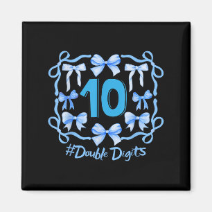 Hello Ten Double Digits Cute Coquette Bow 10th Bir Magnet
