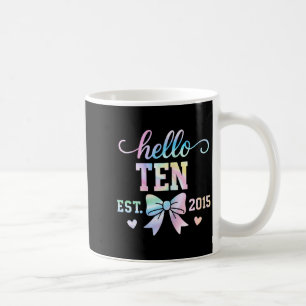 Hello Ten Est 2015 Coquette Bow 10th Birthday Girl Coffee Mug