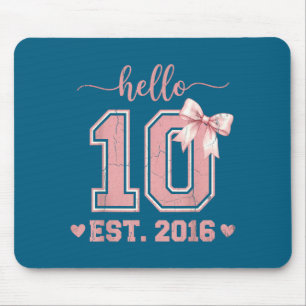Hello ten est 2016 10th birthday coquette 10 year mouse mat