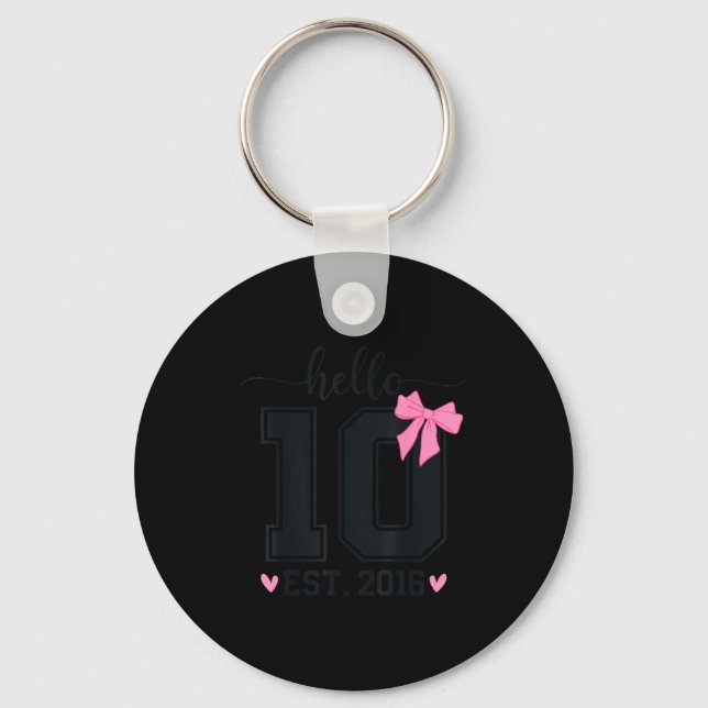 Hello Ten Est 2016 10th Birthday Coquette Bow 10 Y Key Ring (Front)