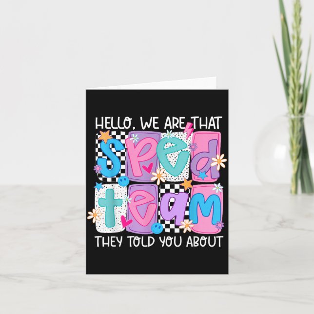 Hello That Sped Team Told About Teacher Card (Front)