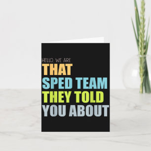 Hello that Sped Team Told About Teacher Card