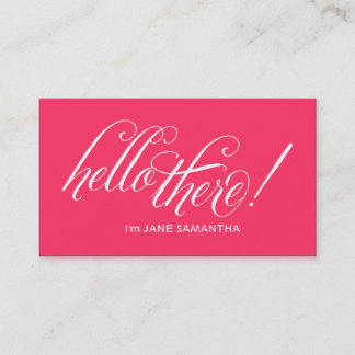 Hello there! Pink Business Card