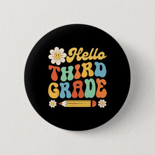 Hello Third 3rd Grade Byck To School Teachers Kids 6 Cm Round Badge