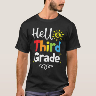Hello Third Grade 1St School Day Team 3Rd Grade T-Shirt