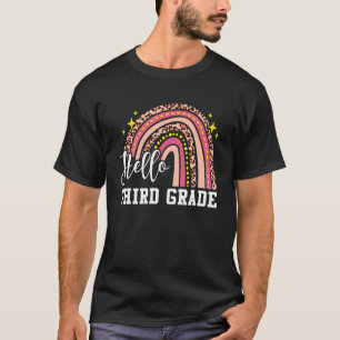 Hello Third Grade 3rd Grade Rainbow Leopard Back T T-Shirt