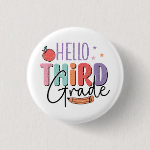 Hello Third Grade Back to School 3 Cm Round Badge
