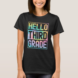 Hello Third Grade Back to School 3rd Grade Teacher T-Shirt