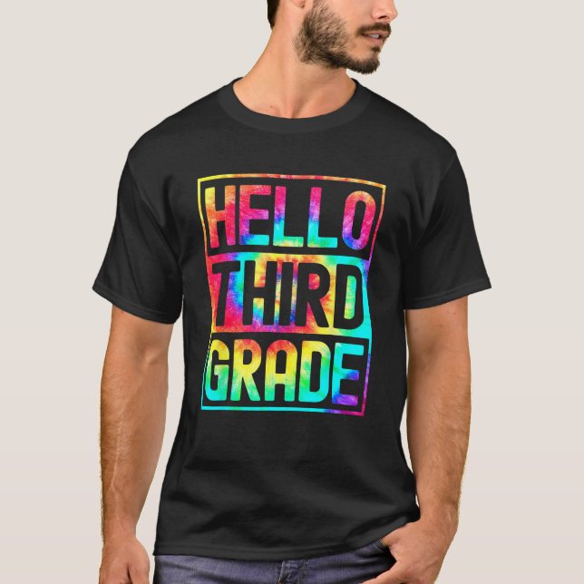 Hello Third Grade Back to School 3rd Grade Teacher T-Shirt (Front)