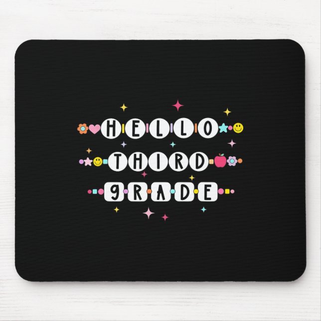 Hello Third Grade Friendship Bracelets Back To Sch Mouse Mat (Front)