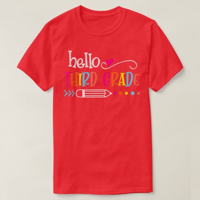Hello Third Grade Funny 3rd Grade Back To School T T-Shirt (Design Front)