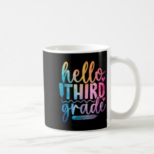 Hello Third Grade Kids First Days Of School Coffee Mug