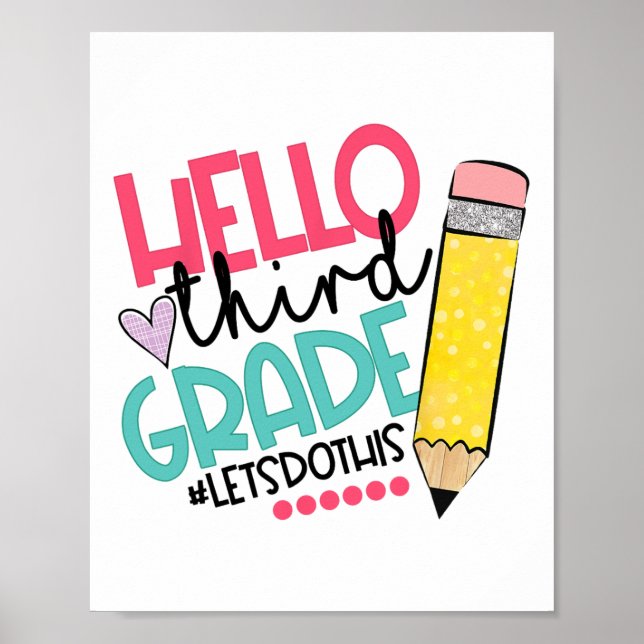 Hello Third Grade #let Do This Happy First Day Of  Poster (Front)