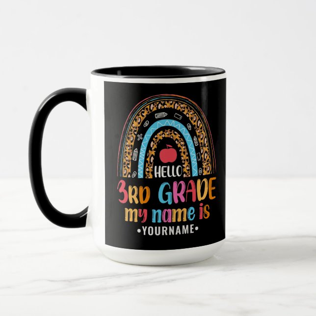 Hello Third Grade My Name is...Back to School Gift Mug (Left)
