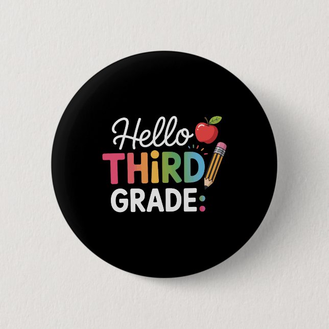 Hello Third Grade Team 3rd Grade Back To School Te 6 Cm Round Badge (Front)