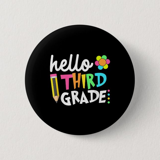 Hello Third Grade Team 3rd Grade Back To School Te 6 Cm Round Badge (Front)