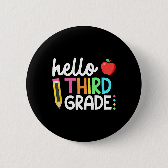 Hello Third Grade Team 3rd Grade Back to School Te 6 Cm Round Badge (Front)