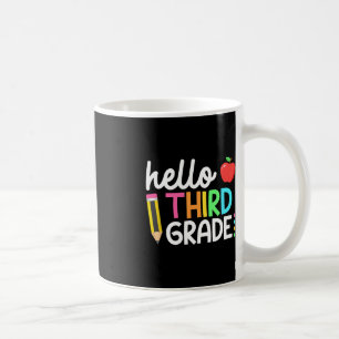 Hello Third Grade Team 3rd Grade Back to School Te Coffee Mug