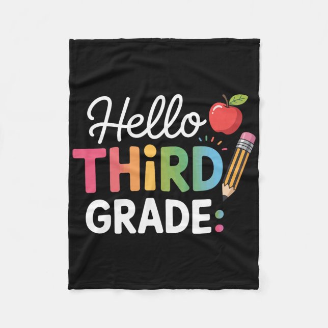 Hello Third Grade Team 3rd Grade Back To School Te Fleece Blanket (Front)