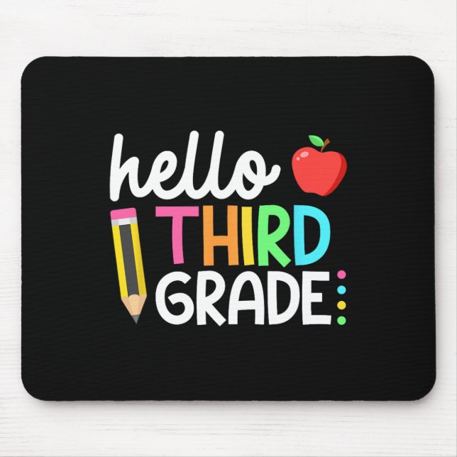 Hello Third Grade Team 3rd Grade Back to School Te Mouse Mat (Front)