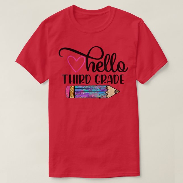 Hello Third Grade Team 3rd Grade Back to School Te T-Shirt (Design Front)