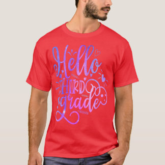 Hello Third Grade Team 3rd Grade Back to School Te T-Shirt