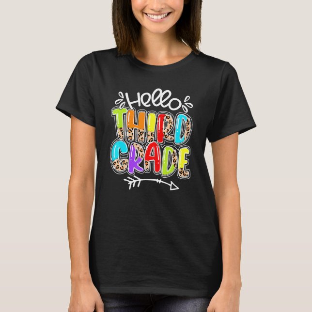 Hello Third Grade Team 3rd Grade Teacher Back To S T-Shirt (Front)