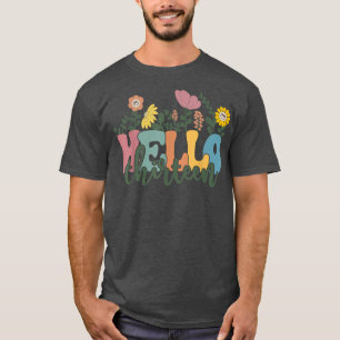 Hello Thirteen Flower I Am 13 Year Old Happy Birth T-Shirt