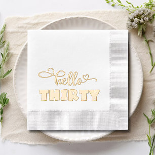 Hello Thirty 30th Birthday Elegant Modern Foil Napkins