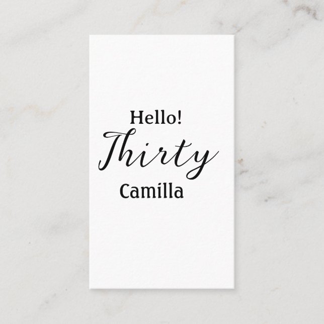 Hello thirty birthday name simple minimal elegant  business card (Front)