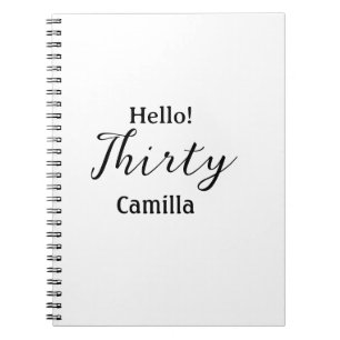 Hello thirty birthday name simple minimal elegant  notebook
