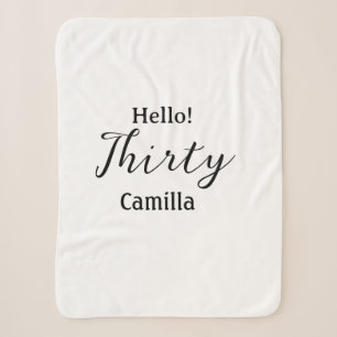 Hello thirty birthday name simple minimal elegant sherpa blanket