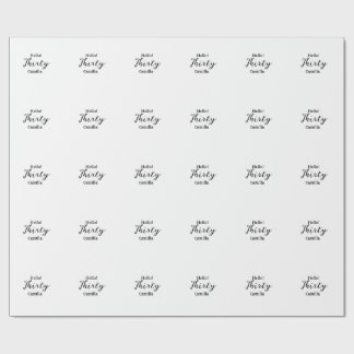 Hello thirty birthday name simple minimal elegant  wrapping paper