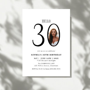 Hello Thirty Black and White Photo 30th Birthday Invitation