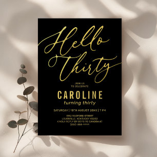 Hello Thirty Black Gold Adult 30th Birthday Invitation