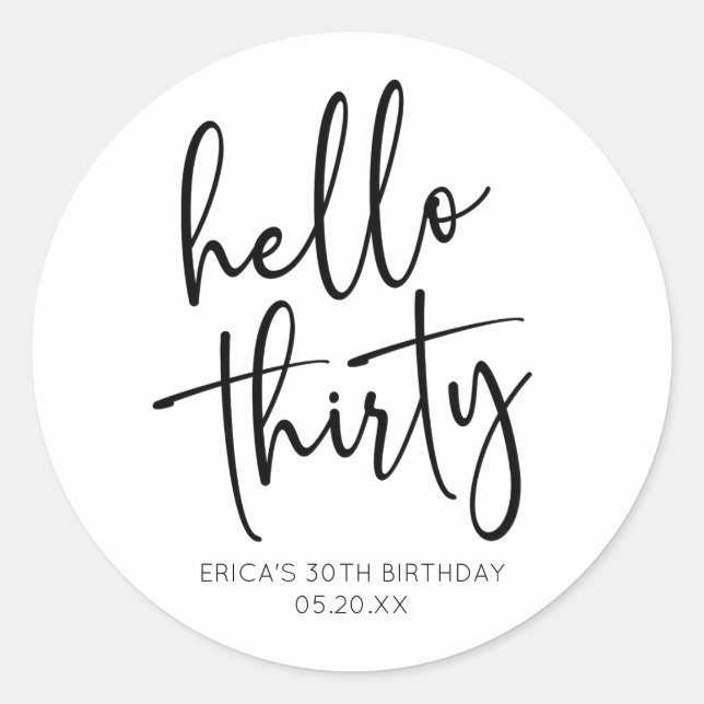 Hello Thirty Minimalist 30th Birthday Party Classic Round Sticker (Front)
